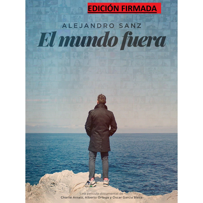 ALEJANDRO SANZ - EL MUNDO FUERA. LA PELÍCULA (DVD) EDICION FIRMADA