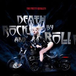 THE PRETTY RECKLESS - DEATH BY ROCK AND ROLL (CD)