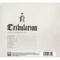 TRIBULATION - WHERE THE GLOOM BECOMES SOUND (CD) LIMITADA