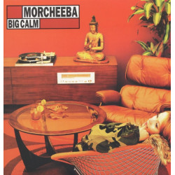 MORCHEEBA - BIG CALM...