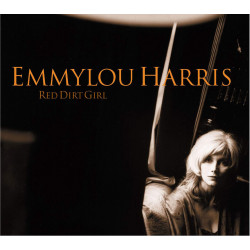 EMMYLOU HARRIS -  RED DIRT...