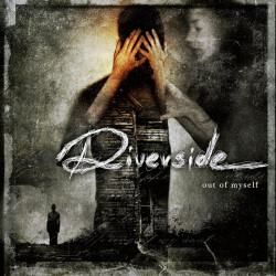 RIVERSIDE - OUT OF MY SELF...