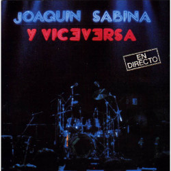 JOAQUIN SABINA Y VICEVERSA - EN DIRECTO (2 LP-VINILO) COLOR