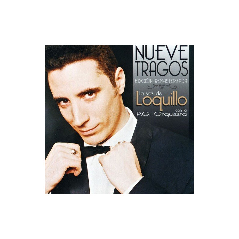 LOQUILLO - NUEVE TRAGOS ED. REMASTERIZADA - CD