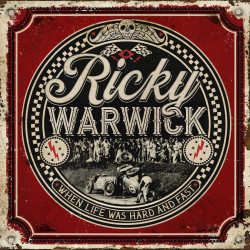 RICKY WARWICK - WHEN LIFE WAS HARD AND FAST (LP-VINILO)