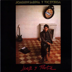 JOAQUIN SABINA Y VICEVERSA - JUEZ Y PARTE (CD)