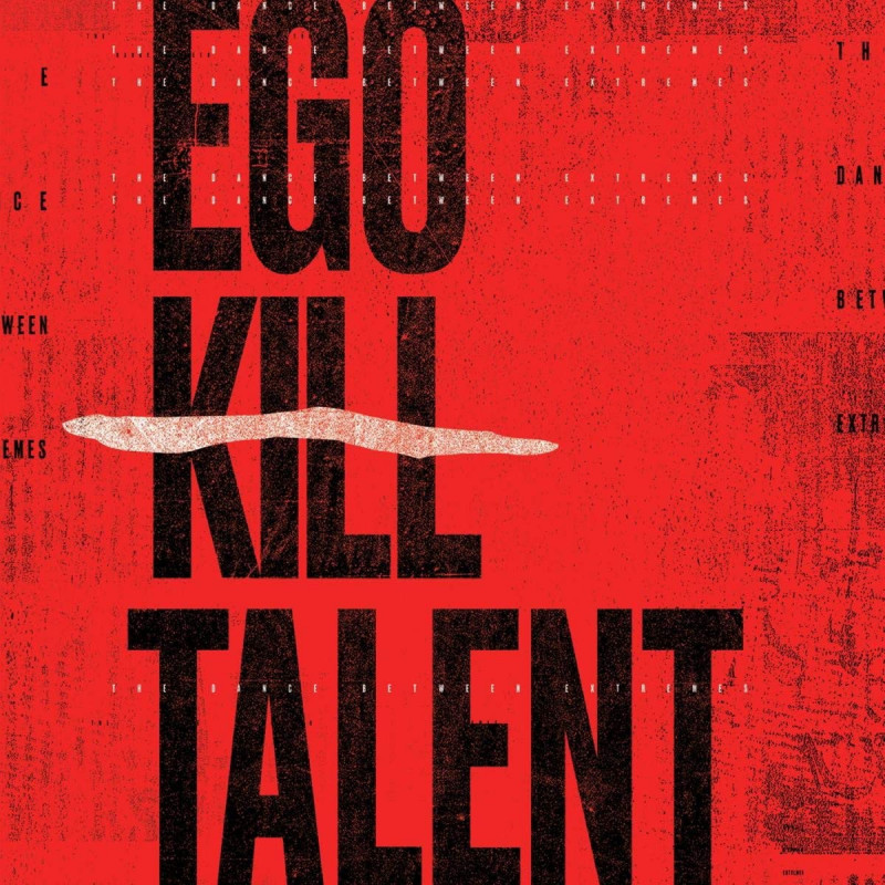 EGO KILL TALENT - THE DANCE BETWEEN EXTREMES (CD)