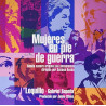 LOQUILLO - MUJERES EN PIE DE GUERRA (LP-VINILO + CD)