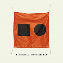 LONEY DEAR - A LANTERN AND...
