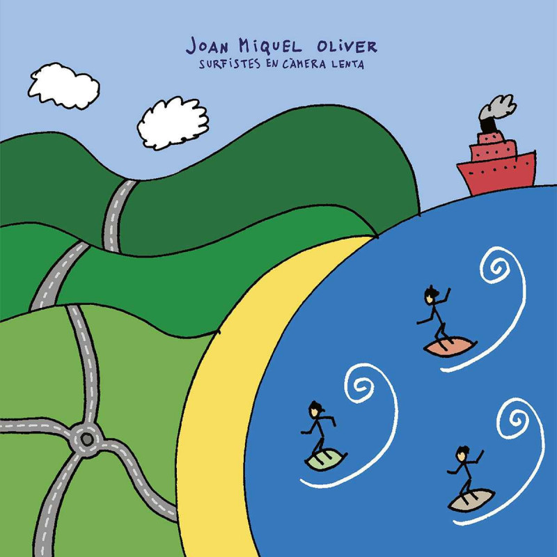 JOAN MIQUEL OLIVER - SURFISTES EN CÀMERA LENTA (ED. LIMITADA 15 ANIVERSARIO) (LP-VINILO)