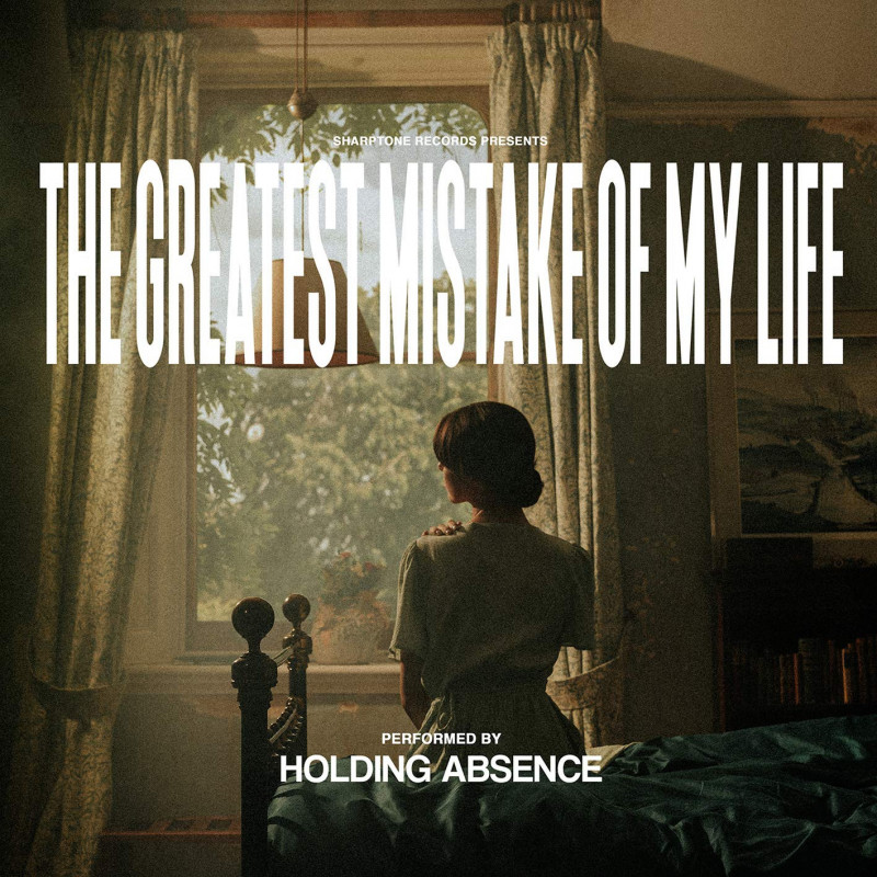 HOLDING ABSENCE - THE GREATEST MISTAKE OF MY LIFE (CD)