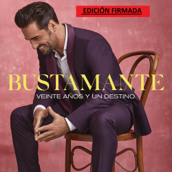 BUSTAMANTE - VEINTE AÑOS Y UN DESTINO (CD) EDICIÓN FIRMADA
