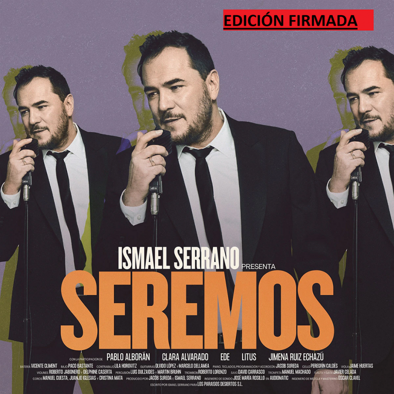 ISMAEL SERRANO - SEREMOS (CD) EDICIÓN FIRMADA
