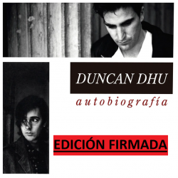DUNCAN DHU - AUTOBIOGRAFÍA (EDICIÓN ESPECIAL) (3 CD) EDICIÓN FIRMADA