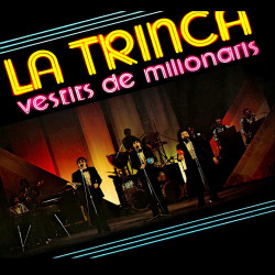 LA TRINCA - VESTITS DE...