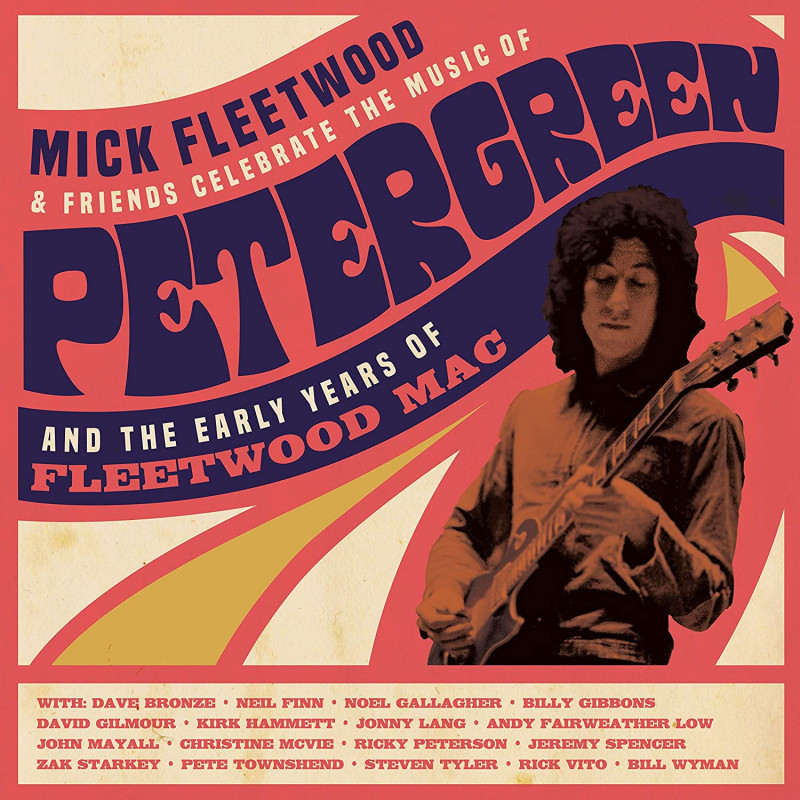 MICK FLEETWOOD AND FRIENDS - CELEBRATE THE MUSIC OF PETER GREEN AND THE EARLY YEARS OF FLEETWOOD MAC (4 LP-VINILO)