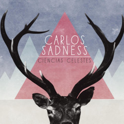 CARLOS SADNESS - CIENCIAS CELESTES (LP-VINILO)