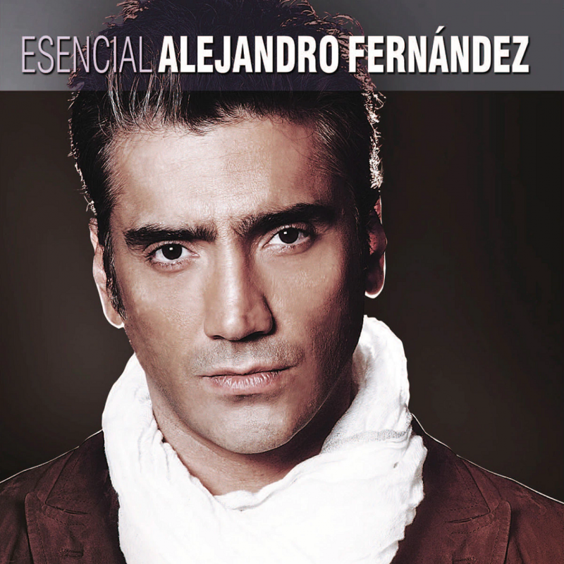 ALEJANDRO FERNÁNDEZ - ESENCIAL ALEJANDRO FERNÁNDEZ (2 CD)