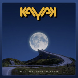 KAYAK - OUT OF THIS WORLD...