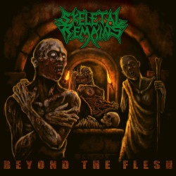 SKELETAL REMAINS - BEYOND THE FLESH (RE ISSUE 2021) (CD)