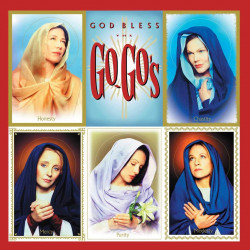 THE GO-GO'S - GOD BLESS THE...