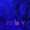 MY BLOODY VALENTINE - M B V (LP-VINILO)