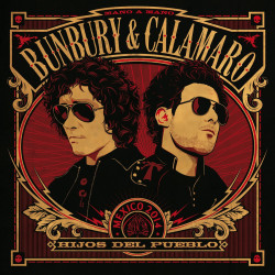 BUNBURY & CALAMARO - HIJOS...