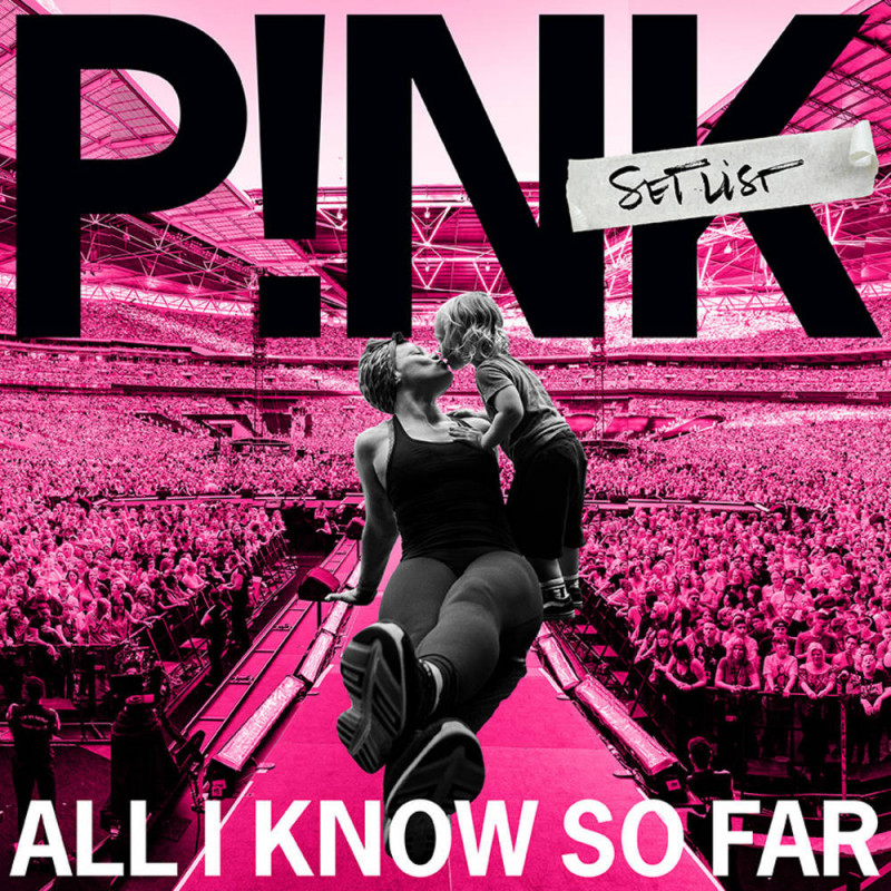 PINK - ALL I KNOW SO FAR: SETLIST (CD)