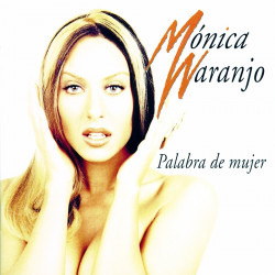 MÓNICA NARANJO - PALABRA DE MUJER (LP-VINILO)