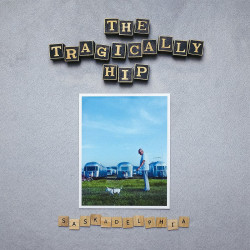 THE TRAGICALLY HIP - SASKADELPHIA (LP-VINILO) SILVER