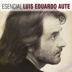 LUIS EDUARDO AUTE - ESENCIAL LUIS EDUARDO AUTE (2 CD)