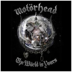 MOTÖRHEAD - THE WORLD IS...