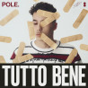 POLE - TUTTO BENE (CD) EP
