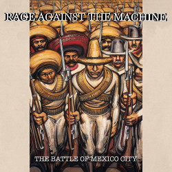 RAGE AGAINST THE MACHINE - THE BATTLE OF MEXICO CITY (2 LP-VINILO) ED. LTDA.