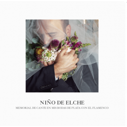 NIÑO DE ELCHE - MEMORIAL DEL CANTE EN MIS BODAS DE PLATA CON EL FLAMENCO (LP-VINILO 10")