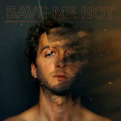SEBASTIAN PLANO - SAVE ME NOT (CD)