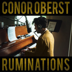 CONOR OBERST -  RUMINATIONS...