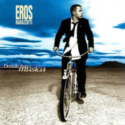 EROS RAMAZZOTTI - DONDE HAY MUSICA. 25TH ANNIVERSARY EDITION (2 LP-VINILO)