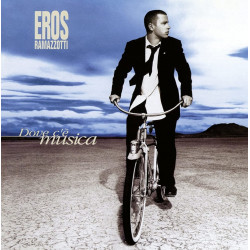 EROS RAMAZZOTTI - DOVE C'E...