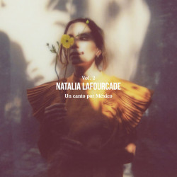 NATALIA LAFOURCADE - UN CANTO POR MÉXICO VOL. II (CD)