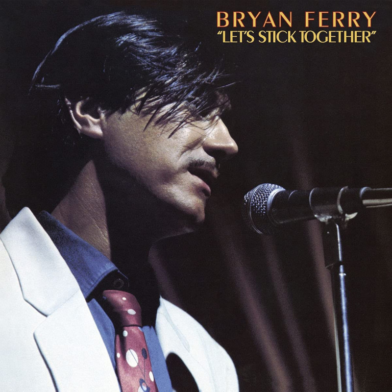 BRYAN FERRY - LET'S STICK TOGETHER  - REMASTERED 2018 (LP-VINILO)