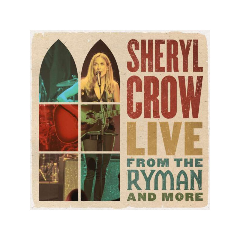 SHERYL CROW - LIVE FROM THE RYMAN & MORE (4 LP-VINILO)