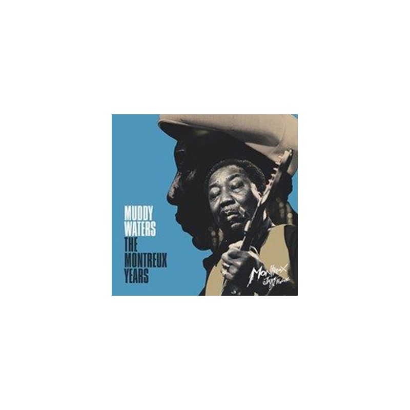 MUDDY WATERS - MUDDY WATERS - THE MONTREUX YEARS (CD)