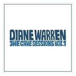 DIANE WARREN - DIANE WARREN: THE CAVE SESSIONS, VOL. 1 (CD)