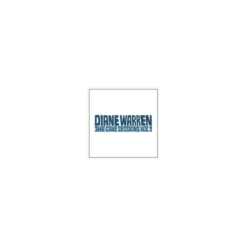 DIANE WARREN - DIANE WARREN: THE CAVE SESSIONS, VOL. 1 (CD)