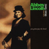ABBEY LINCOLN & STAN GETZ - YOU GOTTA PAY THE BAND (2 LP-VINILO)