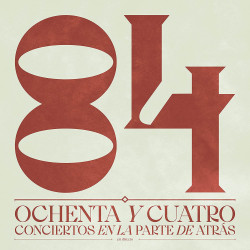 84 - OCHENTA Y CUATRO...