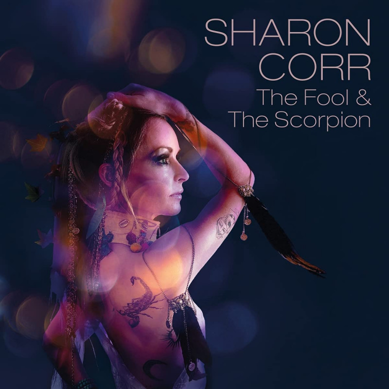 SHARON CORR - THE FOOL AND THE SCORPION (CD)