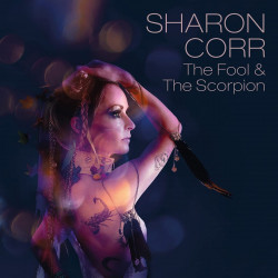 SHARON CORR - THE FOOL AND THE SCORPION (LP-VINILO)