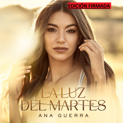 ANA GUERRA - LA LUZ DEL MARTES (CD) EDICIÓN FIRMADA